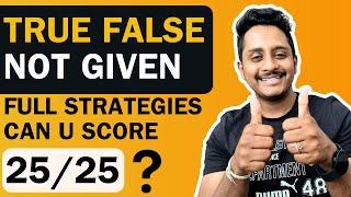 IELTS READING: True False Not Given | Full Strategies to Score Band 9 | Skills IELTS