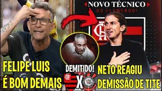 CRAQUE NETO REAGIU A DEMISSÃO OFICIAL DE TITE "OLHA OQUE NETO FALOU DE FELIPE LUIS NO FLAMENGO"