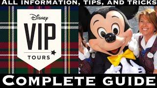 How to do a Disney VIP tour  All the information, tips and tricks A complete guide￼.