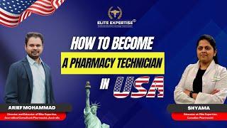 Overseas Pharmacists: Your Guide to Becoming a Pharmacy Technician in the USA