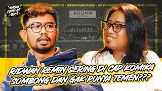 RIDWAN REMIN PERNAH STAND UP YANG NONTON 1 KELUARGA DOANG??? - KASIH PAHAM BRO!