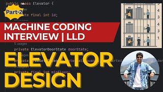  PART 2: Elevator Scheduling Strategies (Strategy Pattern)d | Machine Coding Round Simulation