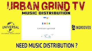 Urban Grind TV Offers Music Distribution via Universal Music Group/Ingrooves #UGTVDistro #