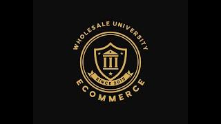 Discover the Key to Ecommerce Success with Wholesale University