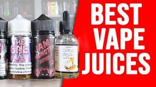 TOP 10 BEST VAPE JUICES FOR 2019