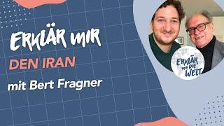 Irans Geschichte, Kultur und Menschen, erklärt. (Erklär mir die Welt: Folge 100 mit Bert Fragner)