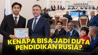 DIUNDANG KE MOSKOW UNTUK JADI DUTA PENDIDIKAN TERMUDA DI RUSIA