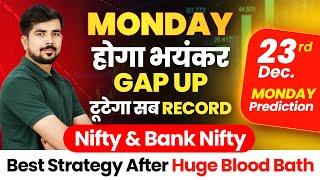 Best Bank Nifty Jackpot Prediction and Nifty Analysis for Monday | 23 DEC 24 | Stock Tomorrow Video