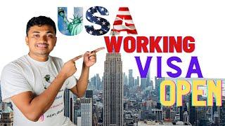 America Working Visa Open