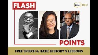 Flashpoints | Free Speech & Hate: History’s Lessons