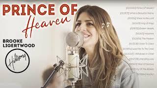 Prince Of Heaven - Brooke Ligertwood - Best Christian Worship Songs Of Hillsong Worship