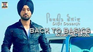 KHARKU | DILJIT DOSANJH & TRU-SKOOL | BACK TO BASICS