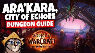 Ara-Kara, City of Echoes Mythic Dungeon Guide