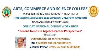 Online Workshop on "Recent Trends in Algebra-Career Perspectives" | Algebra and its Application.