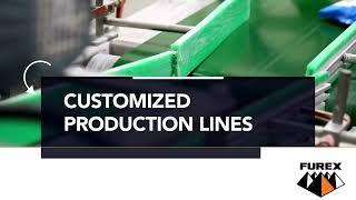 Customized Production Lines for Manufacturing Efficiency and Profitability | Furex, Inc.