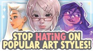 Stop HATING on Popular Art Styles! (Popularity vs Creativity) || SPEEDPAINT + COMMENTARY