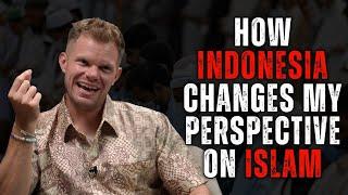 How Indonesia Changes My Perspective on #Islam