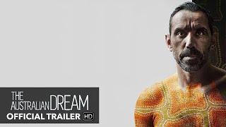 THE AUSTRALIAN DREAM Trailer [HD] - Mongrel Media