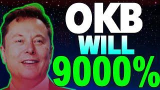 OKB PRICE WILL +9000% HERE'S WHEN?? - OKB LATEST NEWS PRICE PREDICTION & UPDATES