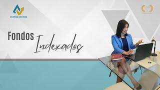 ENTREVISTA DE MIERCOLES DE EMPRENDIMIENTOS - FONDOS INDEXADOS 