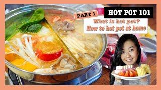 How to choose hot pot ingredients ( What is HOT POT?)