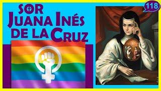 🟣Qué hizo SOR JUANA INÉS DE LA CRUZ por las Mujeres?Monja y Feminista【Grandes Mujeres】