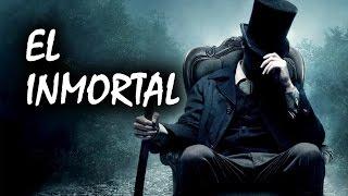 El inmortal - Creepypasta