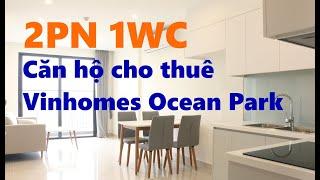 Căn hộ cho thuê 2 Phòng Ngủ 55m2 giá chỉ 6,6 tr/tháng tại Vinhomes Ocean Park - Hà Nội