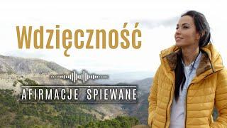 Wdzięczność | Afirmacje Śpiewane | 4 minutowa Afirmacja Wdzięczności #wdzięczność #afirmacje #muzyka