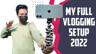 MY VLOGGING SETUP 2022~মই কোনতো iPhone di vlog bonau