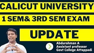 Degree First Semester Exam/Degree Third Semester Exam/Calicut University/Exam Updates