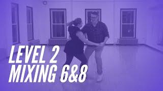 Uptown Swing Level 2 (Mixing 6&8) 9/12/2024