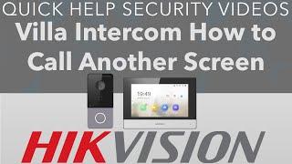 Hikvision IP Intercom How to Call Another Screen DS-KH6320-WTE1