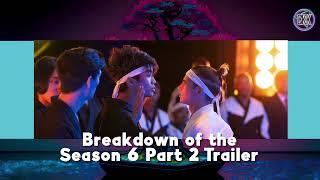 Cobra Kai | Breakdown of Season 6 Part 2 Trailer