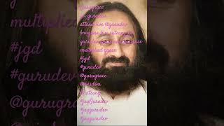 #guru #guru#gurugrace #gurudev#gurugrace @livesatsangartofliving@gurudev@gurugrace#gurugrace