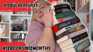 2025 12booksin12months / 12für2025 / 12 Bücher für die Liste