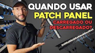 Carregado ou Descarregado? PATCH PANEL no Capricho