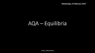 AQA 1.6 Equilibria REVISION