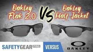 Oakley Flak 2 0 vs Oakley Half Jacket | Oakley Sunglasses Review