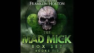 The Mad Mick Box Set Volume 1: The Mad Mick Series, Books 1-3