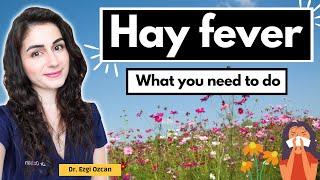 Hay Fever Treatment | Everything you need to know | Dr Ezgi Ozcan