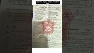 Fbise Pak Studies 9th Subjective Key 2024 - Federal Board Exam