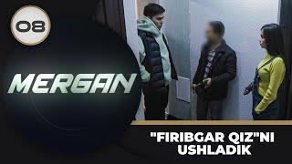 Mergan 8-son "FIRIBGAR QIZ"NI USHLADIK