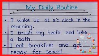 Essay on My Daily Routine in English || 10 lines about My Daily Routine ||