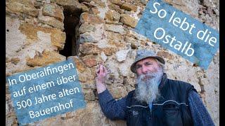 Leben im über 500 Jahre alten Bauernhof