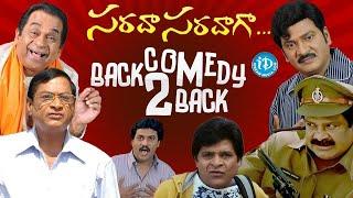 Sarada Saradaga Movie Back To Back Comedy Scenes | Rajendra Prasad, Brahmanandam | Ms Narayana |