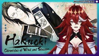 【HAKUOKI: CHRONICLES OF WIND AND BLOSSOM】 【Part 2-SANAN ROUTE】Chapter 3! | Vtuber