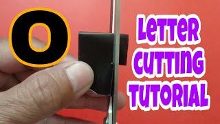 Letter cutting tutorial (Letter O) #lettercutting