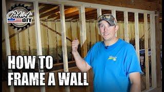 How To Frame A Basic Stud Wall / DIY