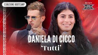 Daniela Di Cicco | ‘Tutti’ | Esibizione Bootcamp | X Factor 2024